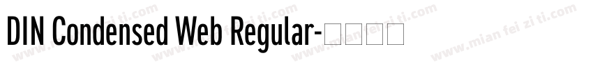 DIN Condensed Web Regular字体转换